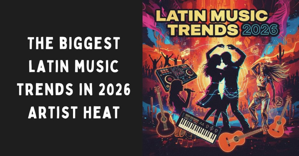 The biggest latin music trends in 2026